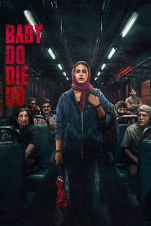 Baby Do Die Do 2026 Audio WEB-DL | Dubbed Hindi Movie