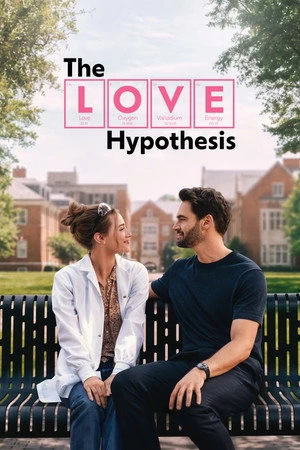 The Love Hypothesis 2026 - English Dual Audio WEB-DL | Dubbed Hindi Movie